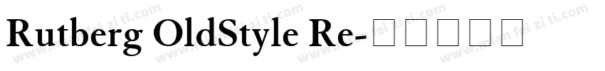 Rutberg OldStyle Re字体转换